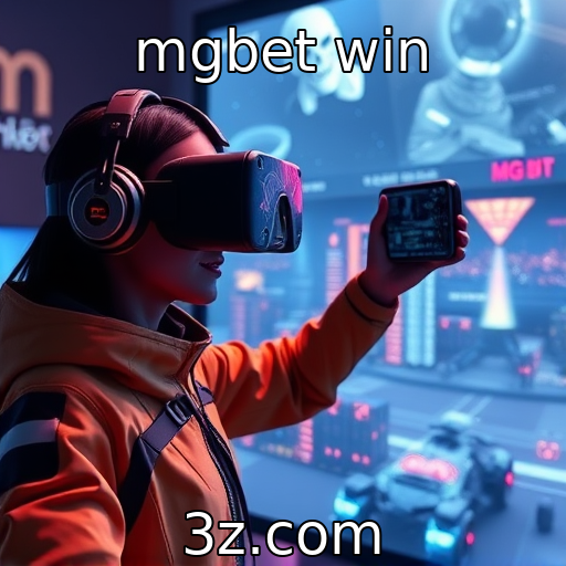 mgbet win : Novas tendências em jogos de realidade virtual